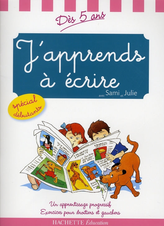 J'apprends à écrire avec Sami et Julie