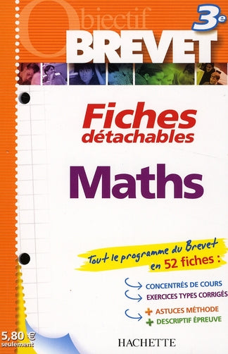 Objectif brevet : fiches détachables ; mathématiques ; 3eme