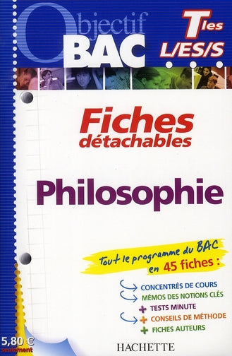 Objectif bac : fiches détachables ; philosophie ; terminale L/ES/S