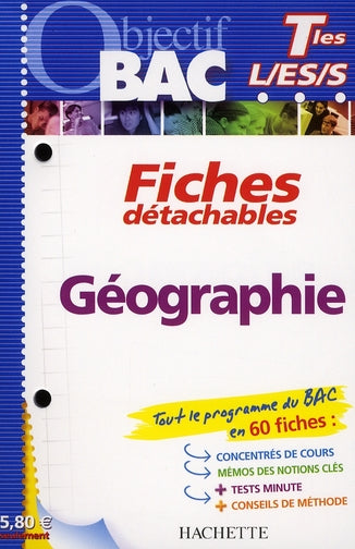 Objectif bac : fiches détachables ; géographie ; terminales toutes séries
