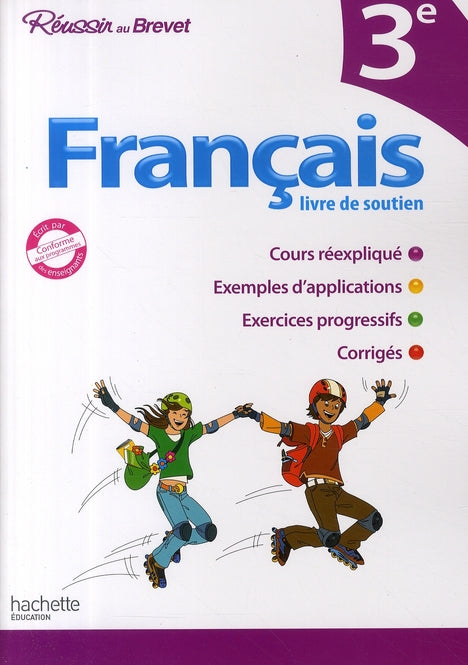 Réussir au collège : français ; 3ème