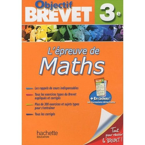 Objectif brevet : série ; l'épreuve de maths ; 3ème
