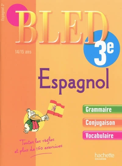 CAHIERS BLED : espagnol ; 3ème