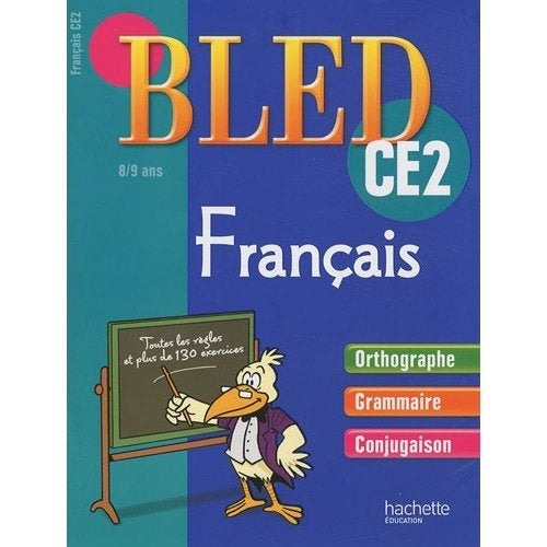 CAHIERS BLED : français ; CE2