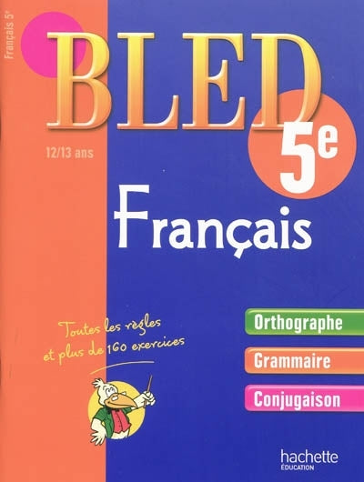 CAHIERS BLED : français ; 5ème