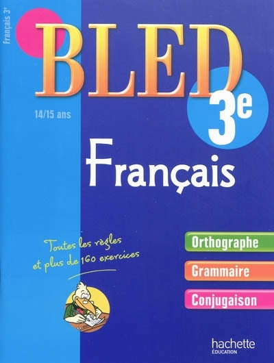 CAHIERS BLED : français ; 3ème