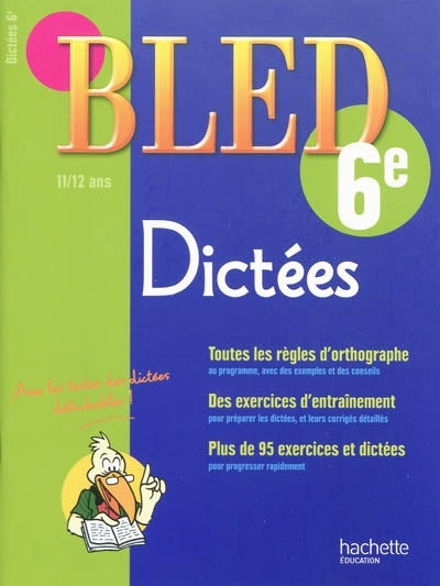 CAHIERS BLED : dictées ; 6ème