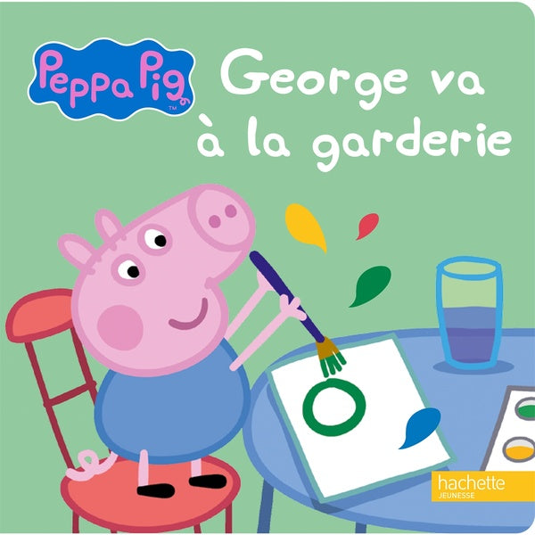 Peppa Pig : Georges va à la garderie