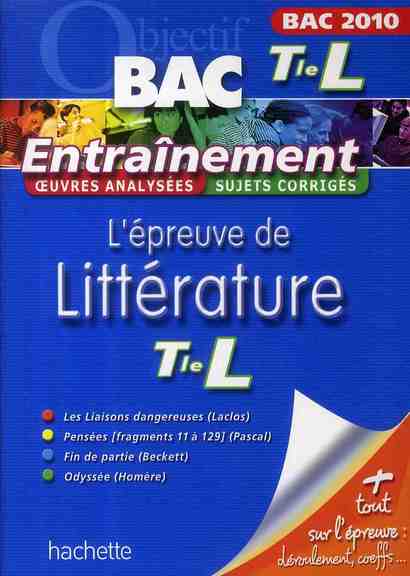 Objectif bac : l'épreuve de littérature ; Terminale L ; entraînement