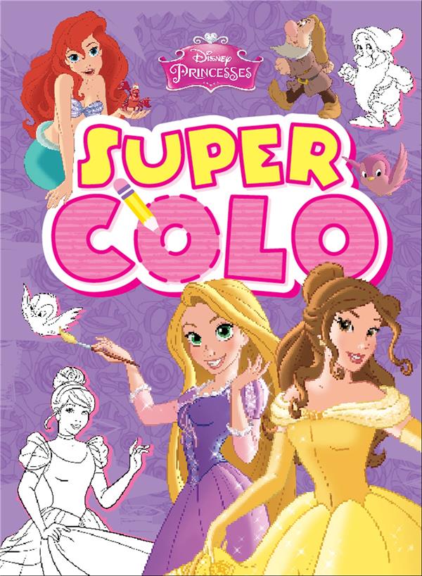 Super colos : princesses