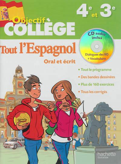 OBJECTIF COLLEGE : tout l'espagnol oral et écrit ; 4ème et 3ème
