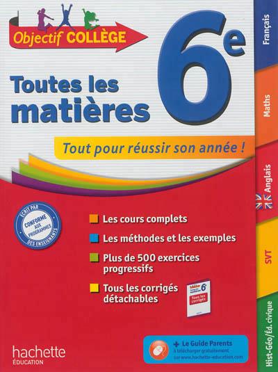 OBJECTIF COLLEGE : toutes les matières ; 6ème