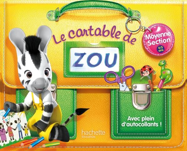 REVISE AVEC ZOU : le cartable de Zou ; moyenne section