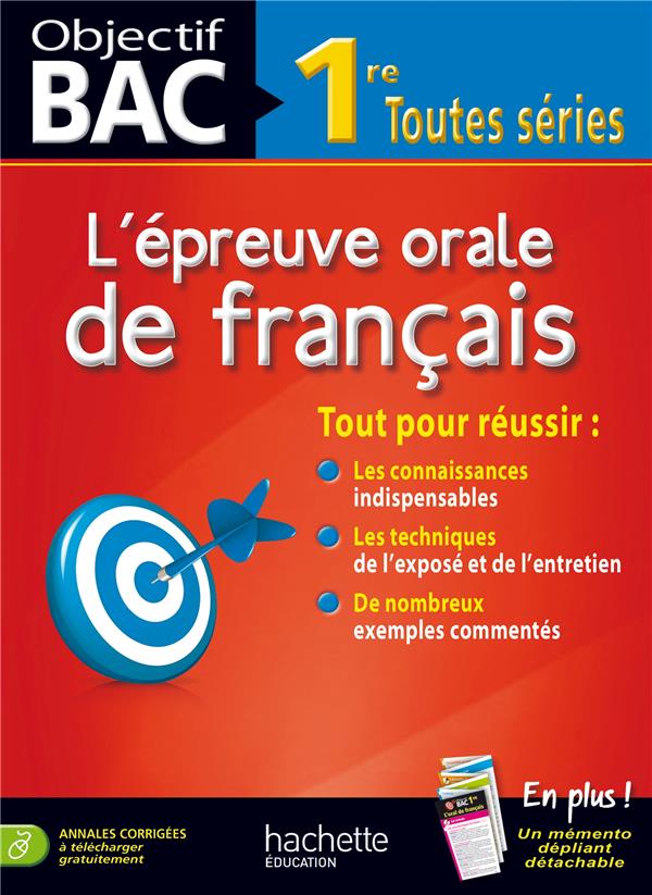 Objectif bac : l'oral de français ; 1ères