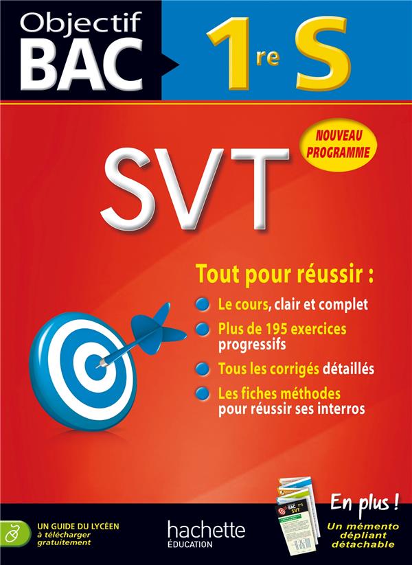 Objectif bac : sciences de la vie et de la terre ; 1ère S
