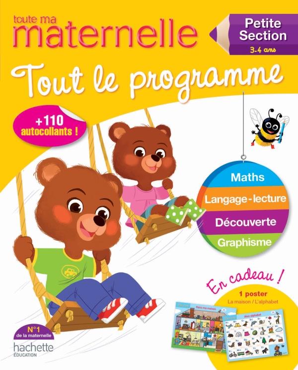 Toute ma maternelle : tout le programme ; petite section ; 3/4 ans
