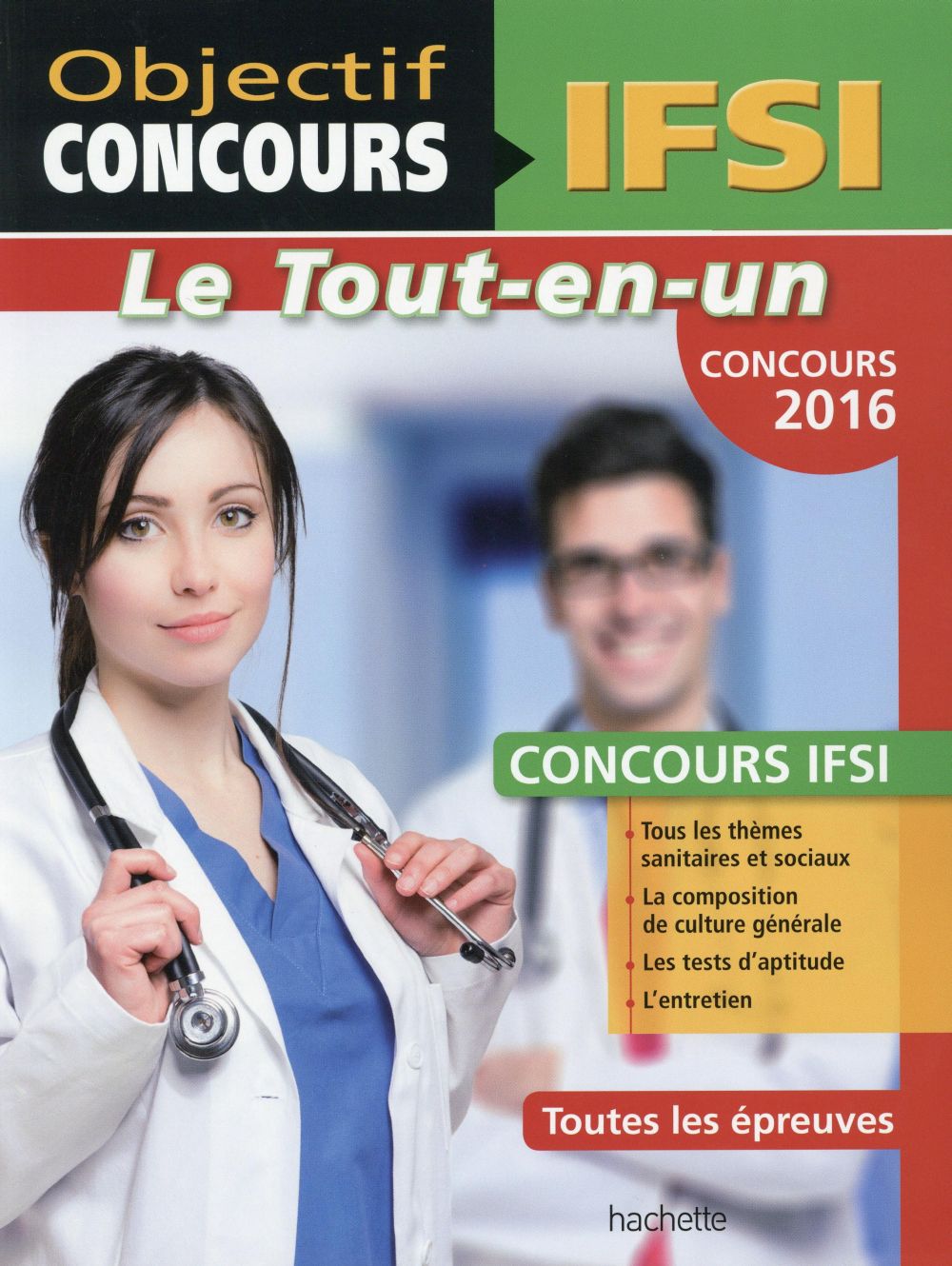Objectif concours : IFSI ; le tout-en-un ; concours 2016