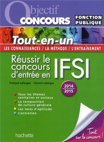 Réussir le concours d'entrée en IFSI (édition 2014/2015)