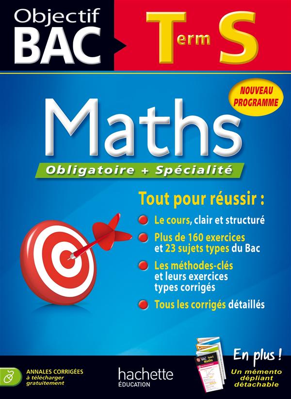Objectif bac : mathématiques ; terminale S