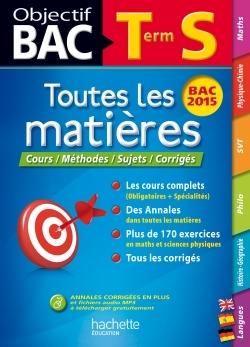 Objectif bac : toutes les matières ; terminale S