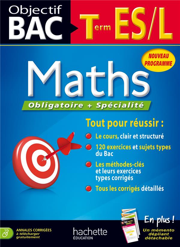 Objectif bac : mathématiques ; terminales ES, L