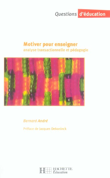 Motiver pour enseigner