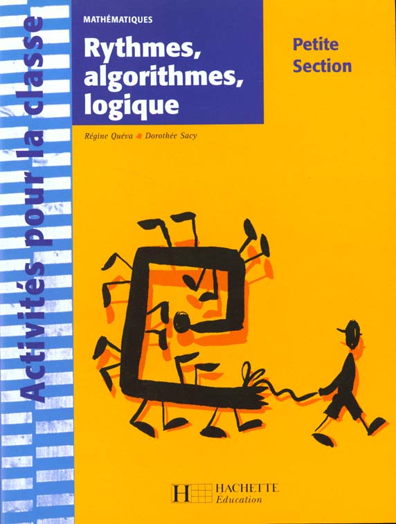 Rythmes algorythmes logique en petite section