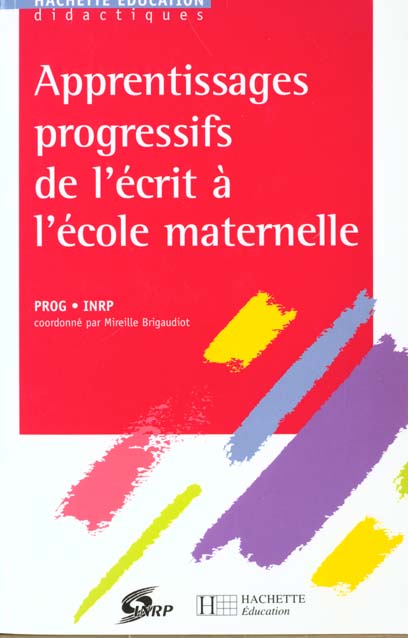Apprentissages progressifs de l'écrit à l'école maternelle
