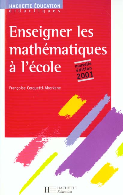 Enseigner les mathematiques a l'ecole