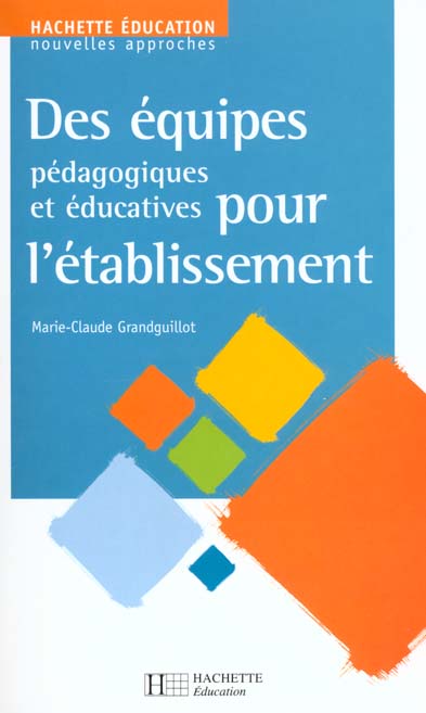 Des equipes pour l'etablissement