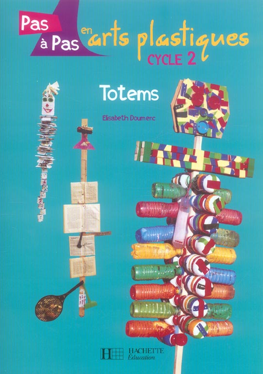 Totems ; cycle 2