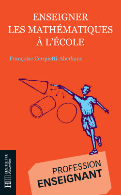 Enseigner les mathematiques a l'ecole