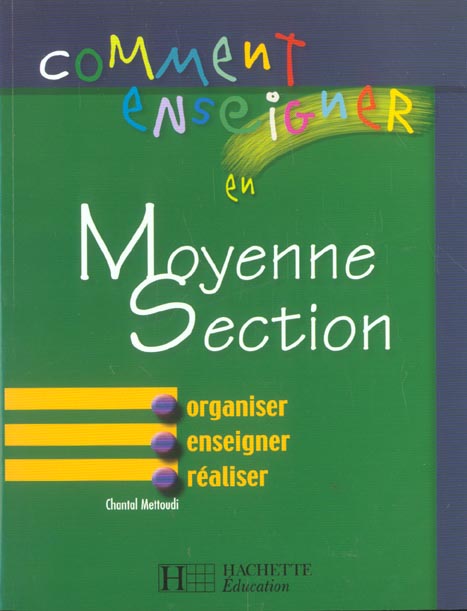 COMMENT ENSEIGNER EN... : moyenne section