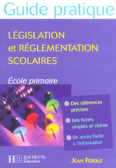Legislation et reglementation scolaires - ecole primaire (édition 2004)