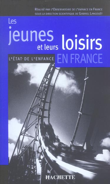 Les jeunes et leurs loisirs en france