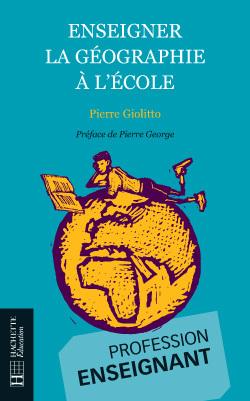 Enseigner la géographie à l'école