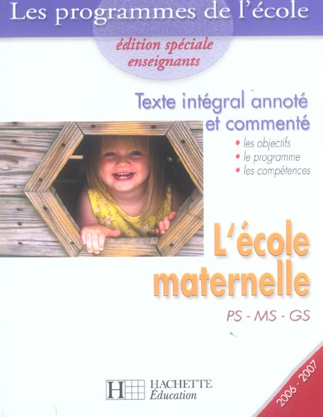 L'ecole maternelle (edition 2006-2007)