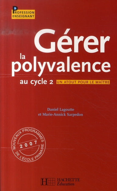Gérer la polyvalence au cycle 2