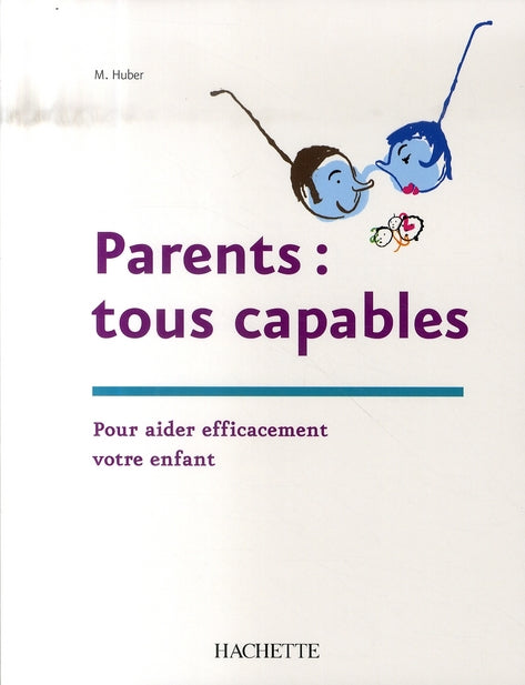 Parents : tous capables !