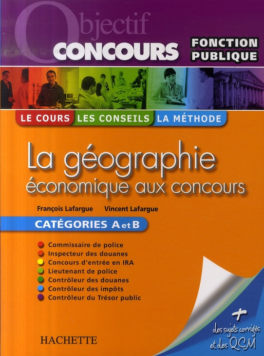 Objectif concours : la géographie économiques aux concours ; catégories A et B