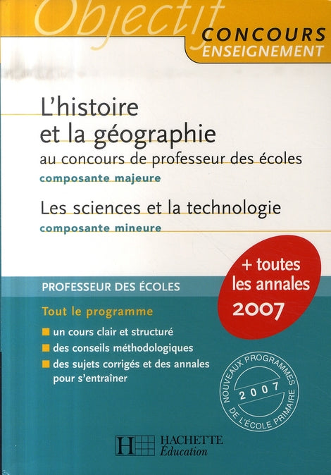 Objectif concours : l'histoire et la géographie, composante majeure au crpe ; les sciences et la technologie, composante mineure