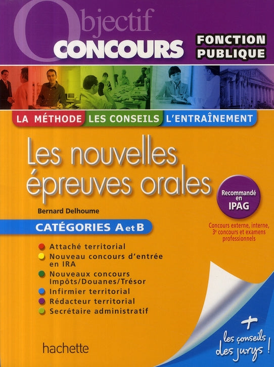 Les nouvelles épreuves orales ; categories A et B