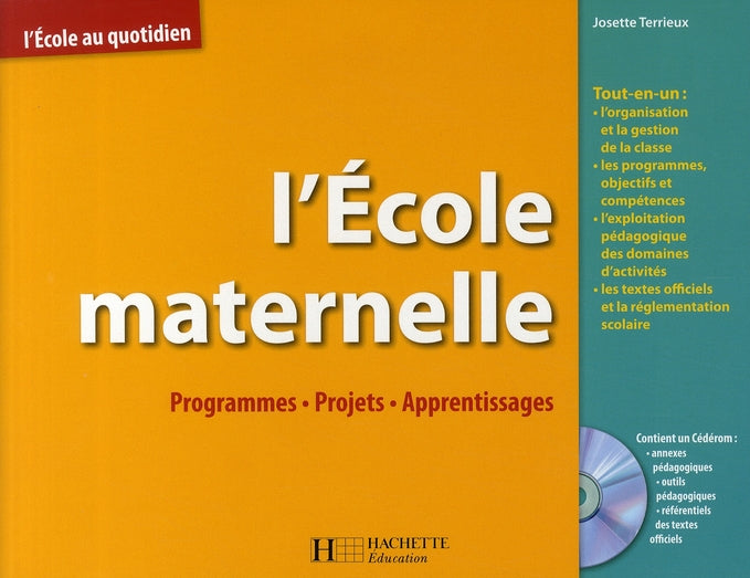 L'école maternelle ; programmes, projets et apprentissages