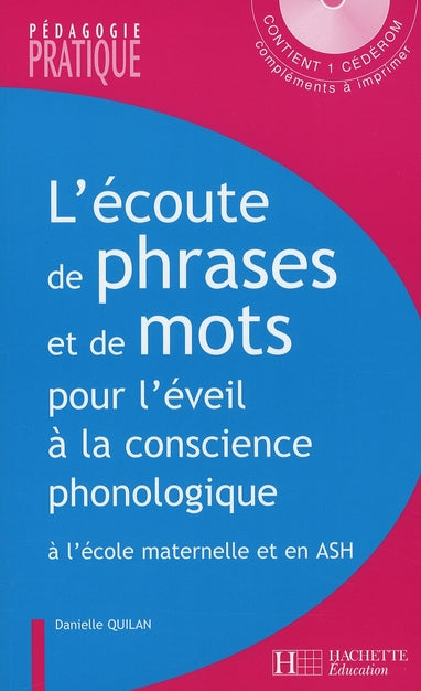 L'écoute de phrases et de mots pour l'éveil à la conscience phonologique