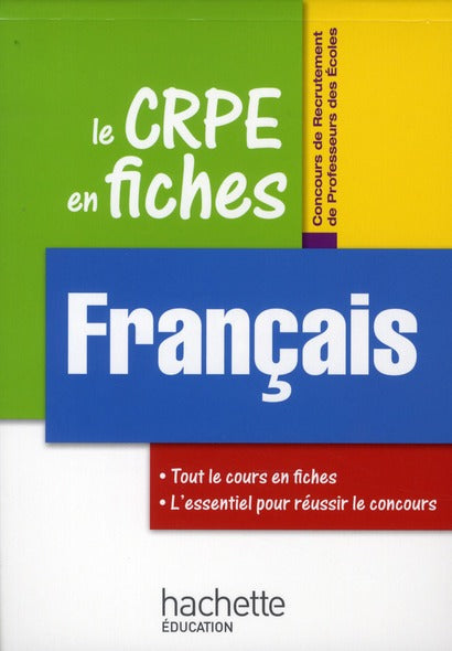 Le CRPE en fiches ; français