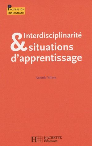 Interdisciplinarité et situations d'apprentissage