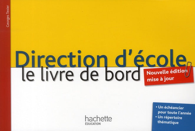 Direction d'école ; le livre de bord (édition 2010)