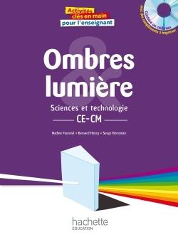 ACTIVITES CLES EN MAIN : ombres et lumières ce, cm