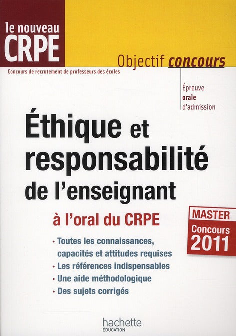 éthique et responsabilité de l'enseignant à l'oral du CRPE 2011