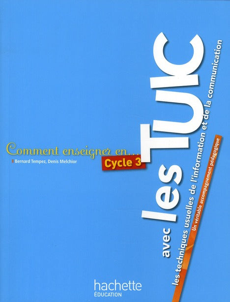 Cycle 3 ; les TUIC